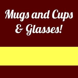 Mugs, cups, glasses